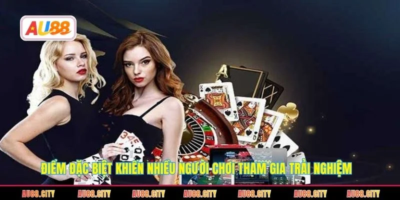 Điểm đặc biệt khiến nhiều người chơi tham gia trải nghiệm